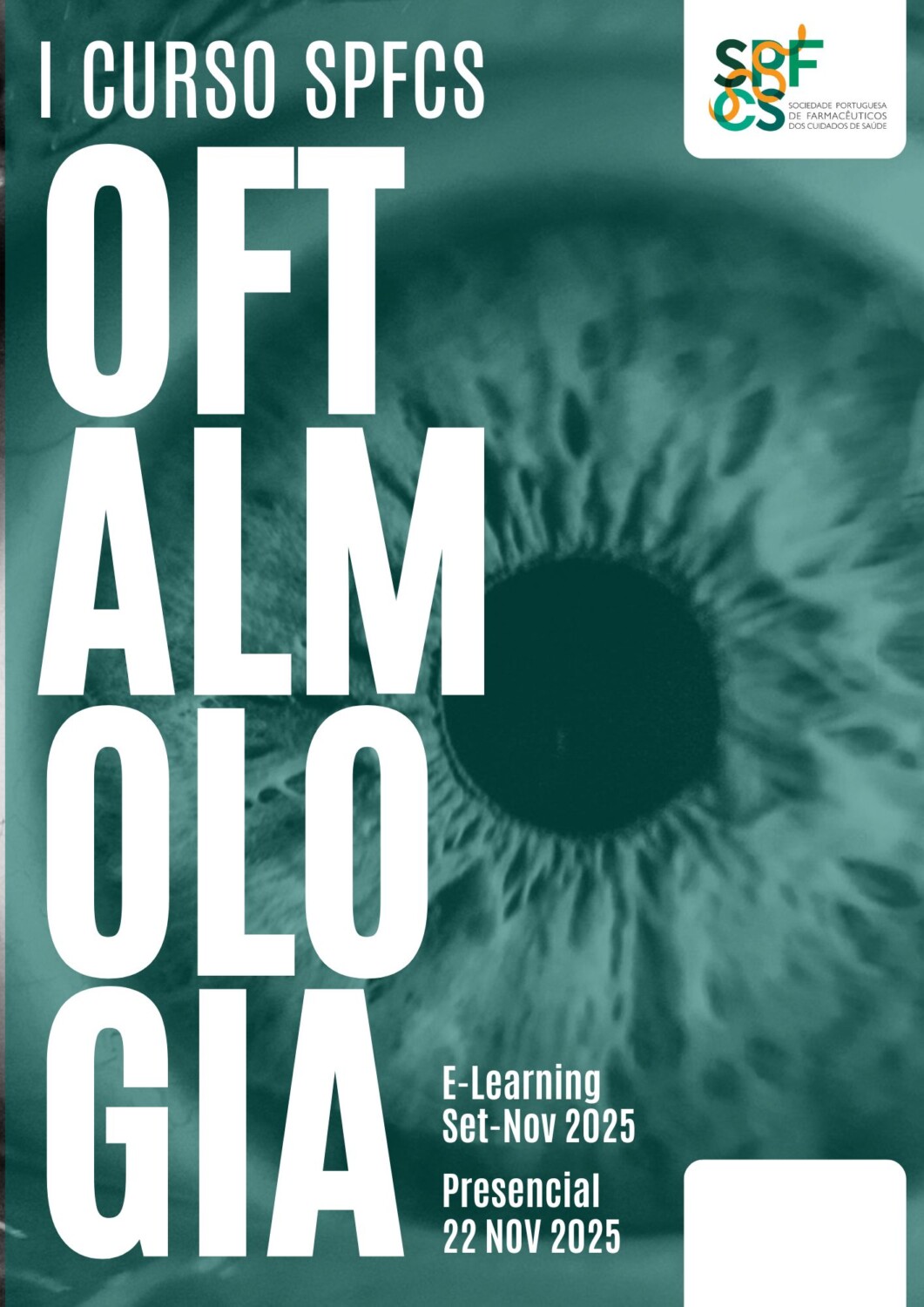 I Curso SPFCS Oftalmologia para Farmacêuticos