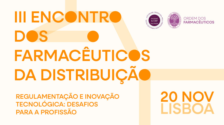 Profissionais da Distribuição Farmacêutica reúnem-se em Lisboa para debater regulamentação e inovação tecnológica
